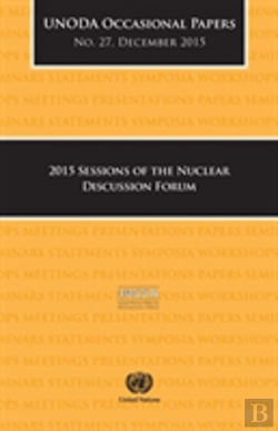 Bertrand.pt - 2015 Sessions Of The Nuclear Discussion Forum Series: United Nations Office Of Disarmament Affairs