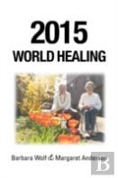 2015 World Healing