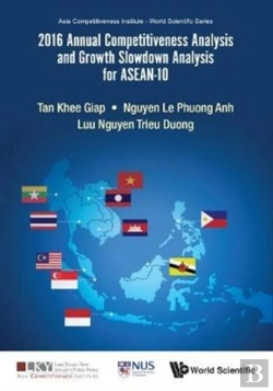 Bertrand.pt - 2016 Annual Competitiveness Analysis And Growth Slowdown Analysis For Asean-10
