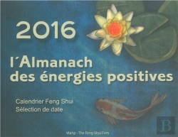 Bertrand.pt - 2016 L'Almanach Des Energies Positives - Calendrier Feng Shui