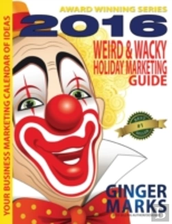 Bertrand.pt - 2016 Weird & Wacky Holiday Marketing Guide
