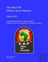 2017 Africa Cup Of Nations: Complete Tournament Record