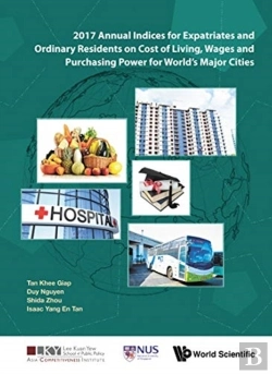 Bertrand.pt - 2017 Annual Indices For Expatriates And Ordinary Residents On Cost Of Living, Wages And Purchasing Power For World'S Major Cities