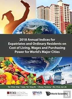 Bertrand.pt - 2018 Annual Indices For Expatriates And Ordinary Residents On Cost Of Living, Wages And Purchasing Power For World'S Major Cities