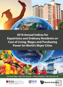 Bertrand.pt - 2018 Annual Indices For Expatriates And Ordinary Residents On Cost Of Living, Wages And Purchasing Power For World'S Major Cities