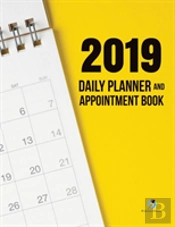 2019 Daily Planner And Appointment Book