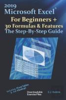 2019 Microsoft Excel For Beginners + 30 Formulas & Features The Step-By-Step Guide