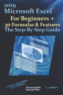 Bertrand.pt - 2019 Microsoft Excel For Beginners + 30 Formulas & Features The Step-By-Step Guide