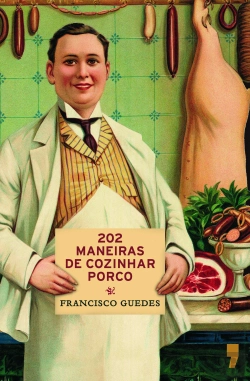 Bertrand.pt - 202 Maneiras de Cozinhar Porco