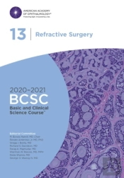 2020-2021 Basic And Clinical Science Course (Tm) (Bcsc), Section 13: Refractive Surgery