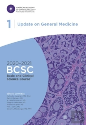 2020-2021 Basic And Clinical Science Courseâ„¢ (Bcsc), Section 01: Update On General Medicine
