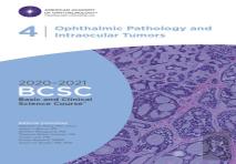 2020-2021 Basic And Clinical Science Courseâ„¢ (Bcsc), Section 04: Ophthalmic Pathology And Intraocular Tumors