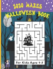 2020 Mazes Halloween Book For Kids Ages 4-8