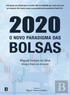 2020 - O Novo Paradigma das Bolsas