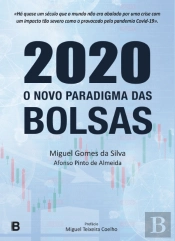 2020 - O Novo Paradigma das Bolsas