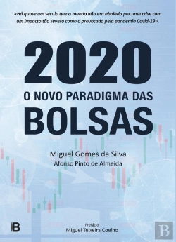 Bertrand.pt - 2020 - O Novo Paradigma das Bolsas