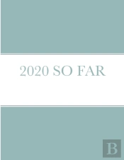 2020 So Far