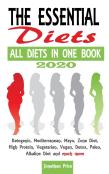 2020 The Essential Diets - All Diets In One Book -