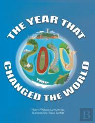 2020 The Year The Changed The World