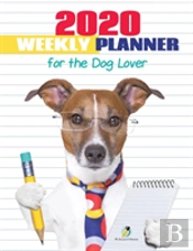 2020 Weekly Planner For The Dog Lover