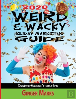 Bertrand.pt - 2020 Weird & Wacky Holiday Marketing Guide