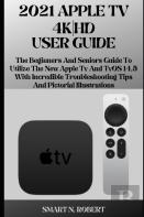 2021 Apple Tv 4k|Hd User Guide