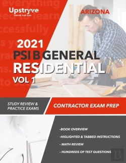 Bertrand.pt - 2021 Arizona Psi B General Residential Contractor  - Volume 1