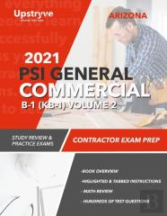 2021 Arizona Psi General Commercial B-1 (Kb-1) Contractor Exam Prep - Volume 2