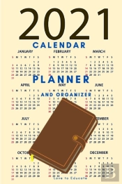 2021 Calendar, Planner And Organizer - Checklists, Worksheets, And Essential Tools To Plan Your Perfect Meetings