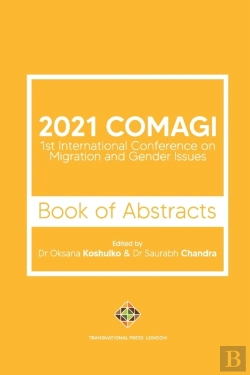 Bertrand.pt - 2021 Comagi - 1st International Conference On Migration And Gender Issues - Book Of Abstracts