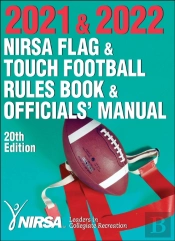 2021 & 2022 Nirsa Flag & Touch Football Rules Book & Officials' Manual