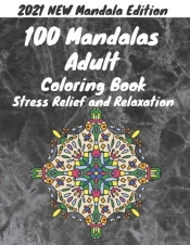 2021 New Mandalas Adult Coloring Book Stress Relief And Relaxation