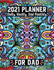 2021 Planner Daily Weekly And Monthly For Dad