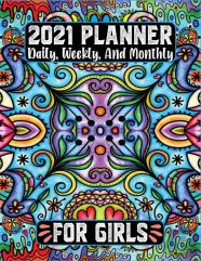 2021 Planner Daily Weekly And Monthly For Girls