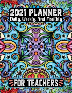 Bertrand.pt - 2021 Planner Daily Weekly And Monthly For Teachers