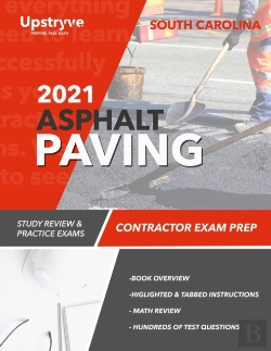 Bertrand.pt - 2021 South Carolina Asphalt Paving Contractor Exam Prep