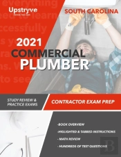 2021 South Carolina Plumber Commercial Contractor Exam Prep
