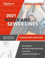 2021 South Carolina Water And Sewer Lines Contractor Exam Prep