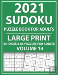 2021 Sudoku Puzzle Book For Adults