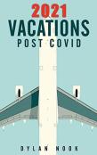 2021 Vacations Post-Covid