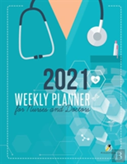 Bertrand.pt - 2021 Weekly Planner For Nurses And Doctors