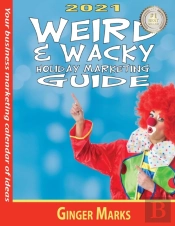 2021 Weird & Wacky Holiday Marketing Guide