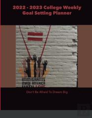 2022 - 2023 College Weekly Goal Setting Planner
