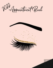 2022 Appointment Diary - Eyelash Day Planner Book With Times (In 15 Minute Increments)