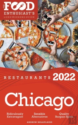 Bertrand.pt - 2022 Chicago Restaurants - The Food Enthusiast'S Long Weekend Guide