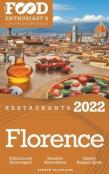 2022 Florence Restaurants - The Food Enthusiast’S Long Weekend Guide