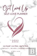 2022 Get Loved Up Self Love Planner