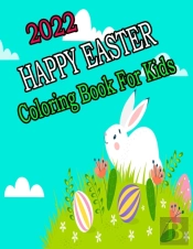2022 Happy Easter Coloring Book For Kids
