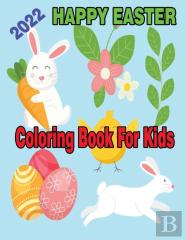 2022 Happy Easter Coloring Book For Kids