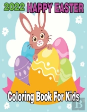 2022 Happy Easter Coloring Book For Kids